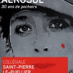 Collégiale Saint-Pierre-Le-Puellier Present: Jef Aérosol “30 ans de pochoirs” (Mairie d’Orléans, France)