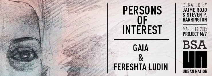GAIA and Fereshta Ludin – “Persons of Interest”