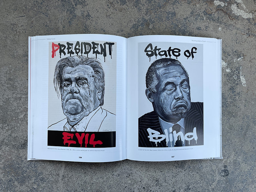 Robbie Conal: Politics & Blasphemy, Streetwise Caricatures for 3+ Decades